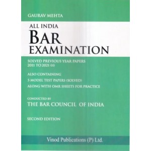 Vinod Publication's All India Bar Examination (AIBE) Solved Previous Year Papers (2011 To 2021) by Gaurav Mehta [Edn. 2023]